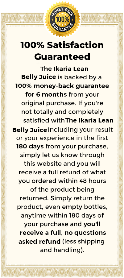 Ikaria Lean Belly Juice Review Money-Back Guarantee