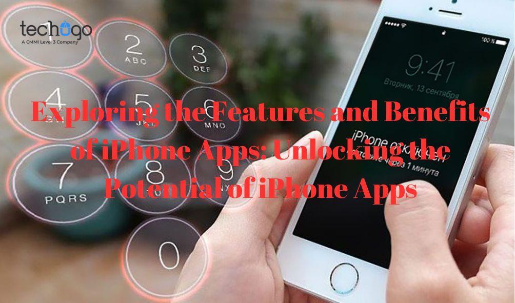 Exploring the Features of iPhone