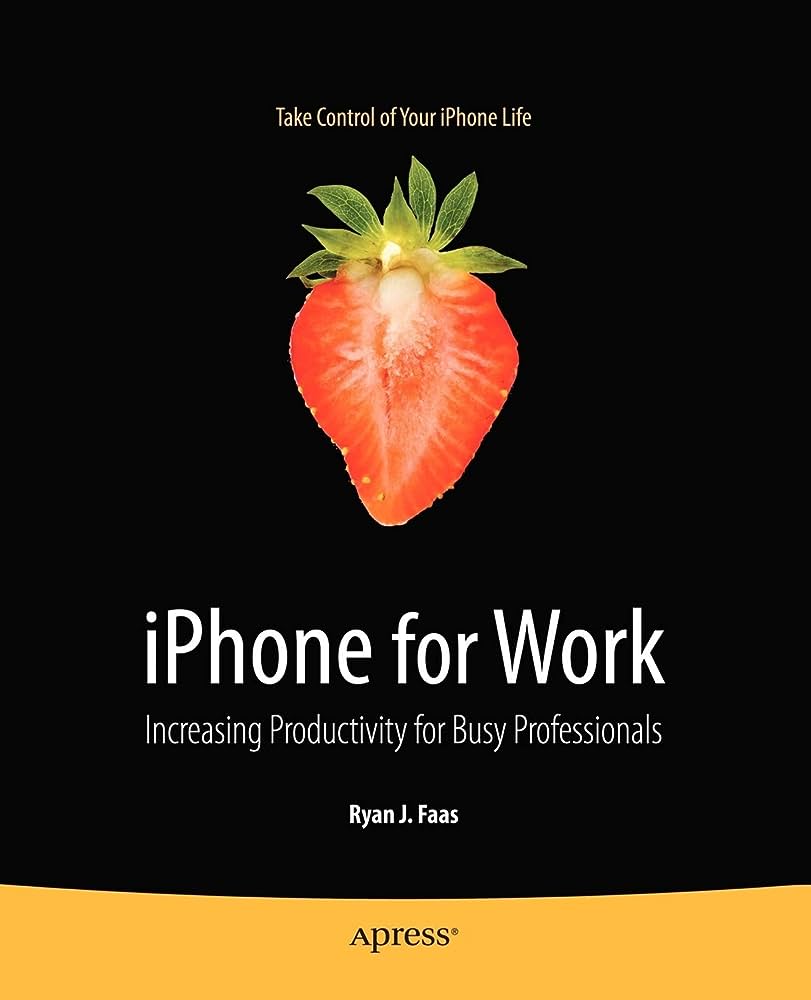 iPhone for Business: Enhancing Productivity and Efficiency