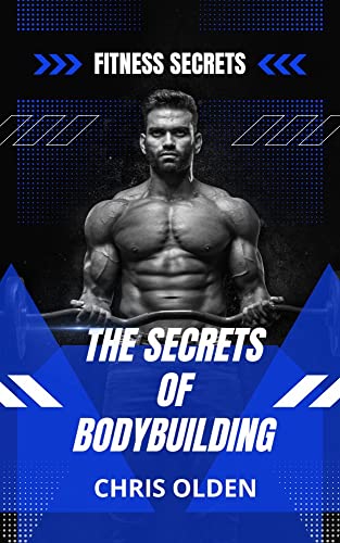 Unlocking the Secrets of Successful Body Building