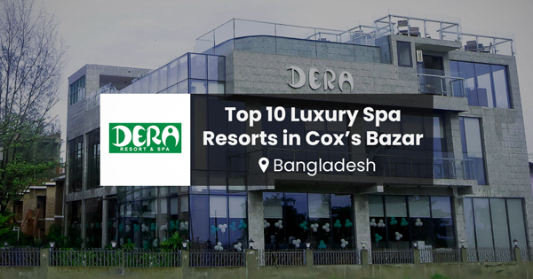 Relax and Rejuvenate in Coxs Bazar